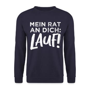 Sauer Tired Aggressive Streit - Mein Rat: Run! - Unisex Sweatshirt - navy - Front - Alina (178cm) & Michal (187cm)