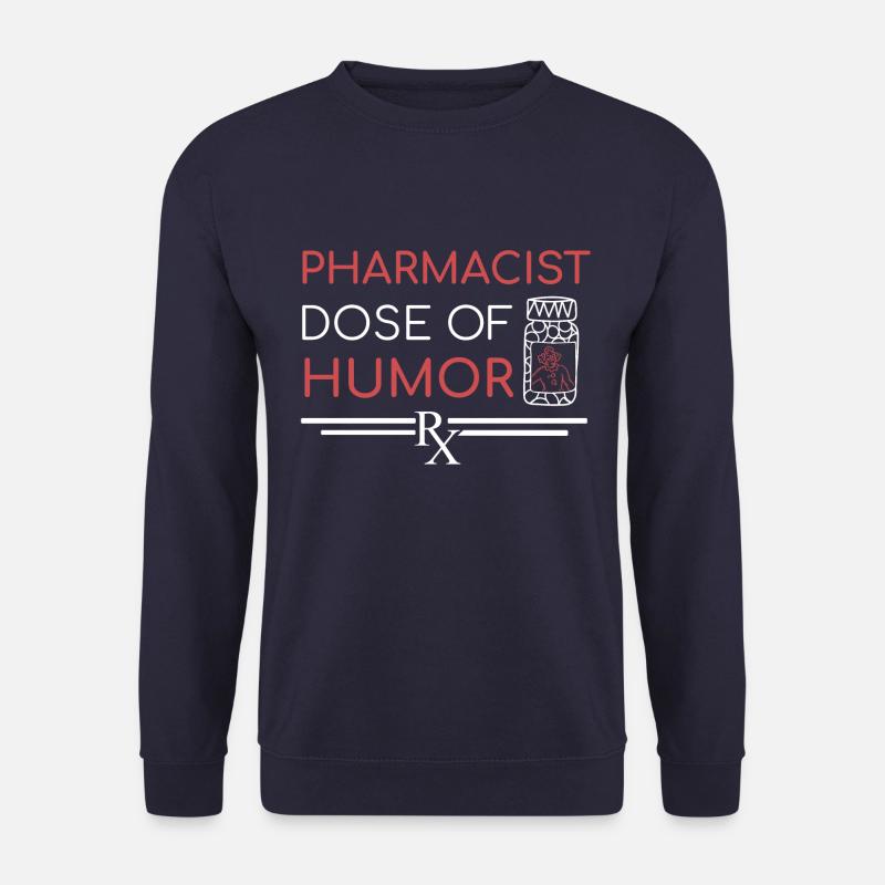 Pharmacist | Dose of Humor - Unisex Pullover - Navy