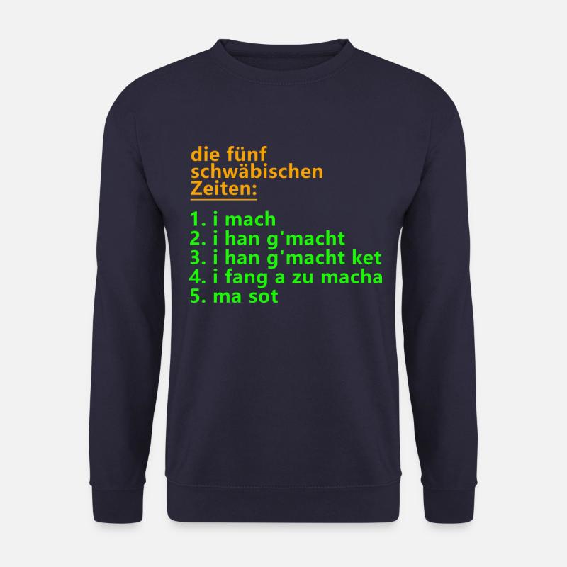 Die fünf schwäbischen Zeiten - Unisex Pullover - Navy