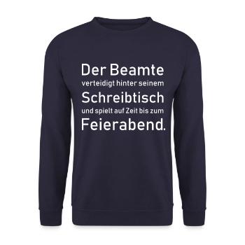 Beamte Beamter Amt Sprüche Spruch Geschenkidee - Unisex Pullover - Navy - Vorne - Alina (178cm) & Michal (187cm)