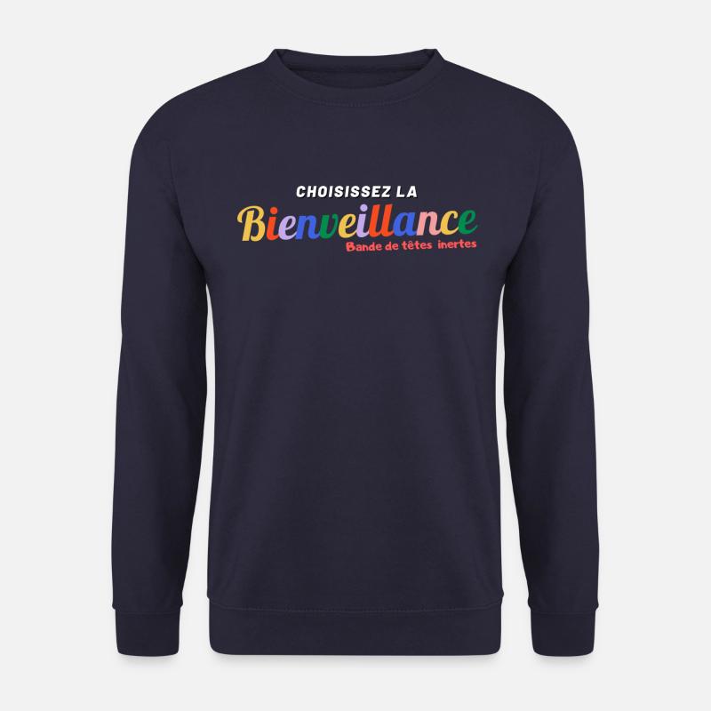 Choisissez la Bienveillance - Sweat-shirt Unisexe - marine