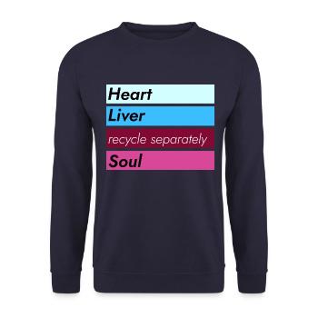 Heart Liver Soul ... Recycle Separately - Unisex Pullover - Navy - Vorne - Alina (178cm) & Michal (187cm)