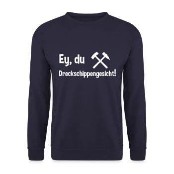 Ey, du Dreckschippengesicht! Sprüche aus dem Pott - Unisex Pullover - Navy - Vorne - Alina (178cm) & Michal (187cm)