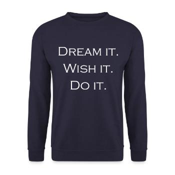 dream it wish it do it - Unisex Sweatshirt - navy - Front - Alina (178cm) & Michal (187cm)