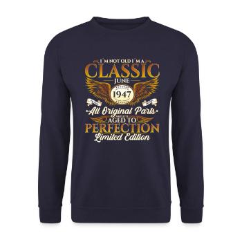 Classic Juni 1947 Jahrgang 1947 Geburtstag 1947 - Unisex Pullover - Navy - Vorne - Alina (178cm) & Michal (187cm)