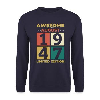 77th Birthday Original August 1947 Born 1947 - Unisex Sweatshirt - navy - Front - Alina (178cm) & Michal (187cm)