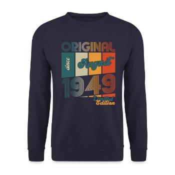 75th Birthday Original August 1949 Born 1949 - Unisex Sweatshirt - navy - Front - Alina (178cm) & Michal (187cm)