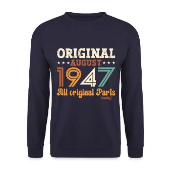 77th Birthday Original August 1947 Born 1947 - Unisex Sweatshirt - navy - Front - Alina (178cm) & Michal (187cm)