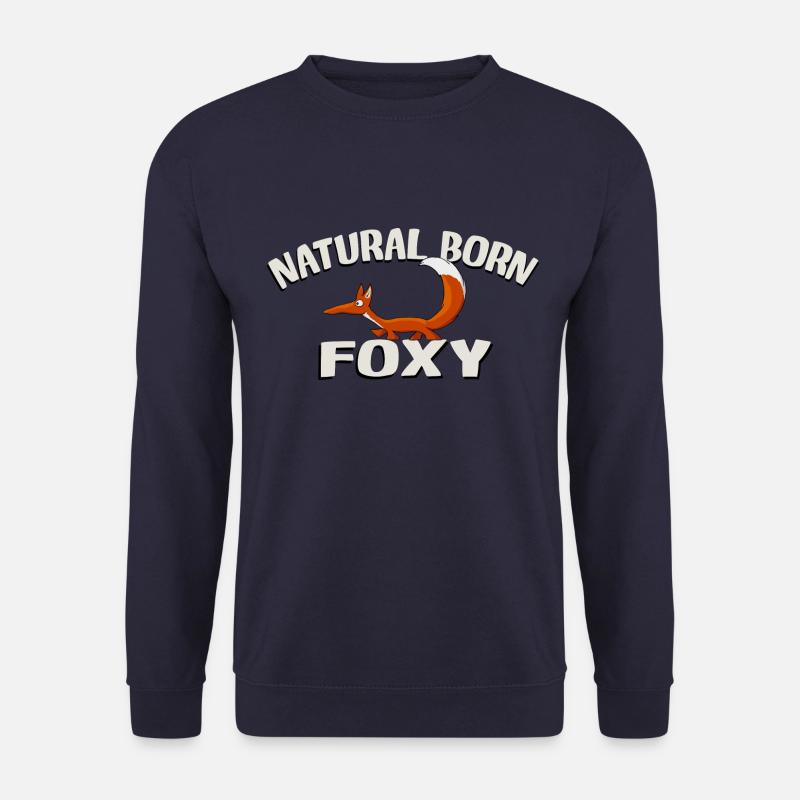 natural born foxy Fuchs wirklich fuchsig Geschenk - Unisex Pullover - Navy