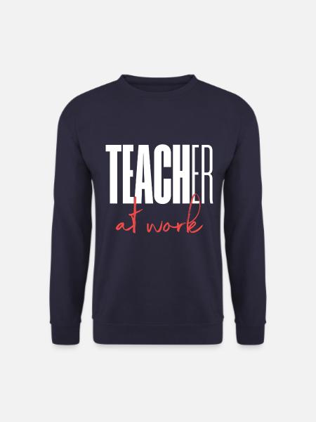 Teacher at work - Unisex Sweatshirt - navy