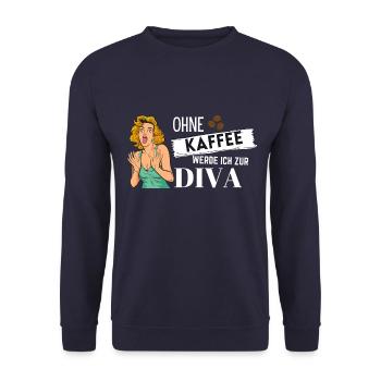 Ohne Kaffee werde ich zur Diva - Unisex Pullover - Navy - Vorne - Alina (178cm) & Michal (187cm)