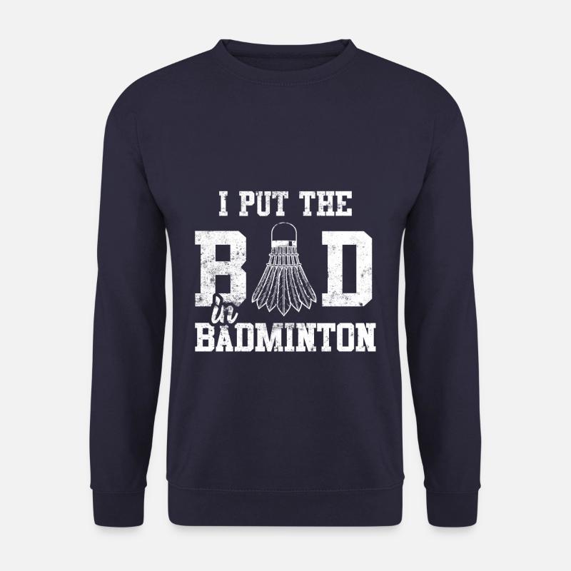 Badminton Federball Spruch - Unisex Pullover - Navy