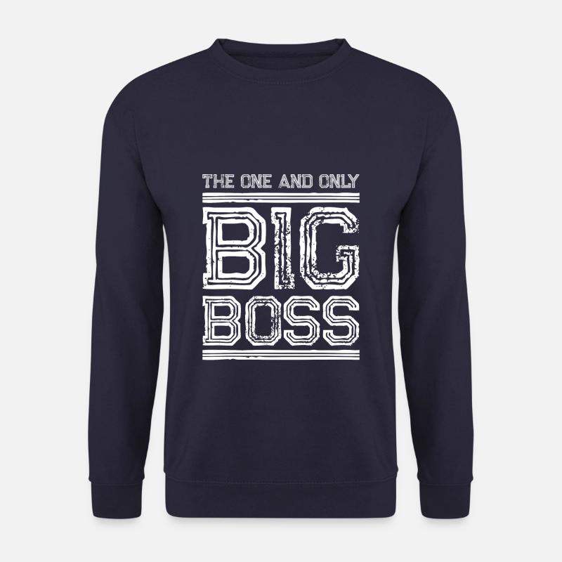 big boss saying - Unisex Sweatshirt - navy