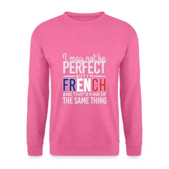 not perfect but french - Unisex Pullover - Pink - Vorne