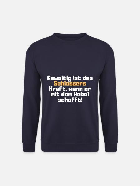 Handwerkerspruch Geschenkidee Schlosser Mechaniker - Unisex Pullover - Navy