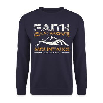 Faith can move Mountains, Christian gift. - Unisex Sweatshirt - navy - Front - Alina (178cm) & Michal (187cm)