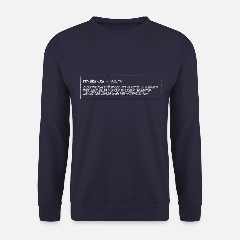 Wörterbuch tatsächlich - Unisex Pullover - Navy
