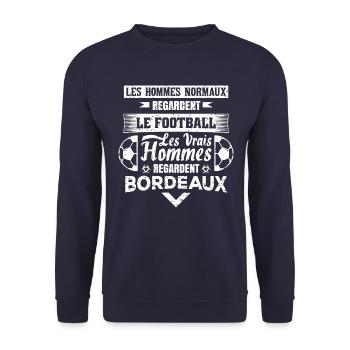 les vrais hommes regardent BORDEAUX club de foot - Sweat-shirt Unisexe - marine - Devant - Alina (178cm) & Michal (187cm)