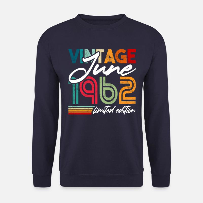 Vintage geboren Juni 1962 Geburtstag Juni 1962 - Unisex Pullover - Navy