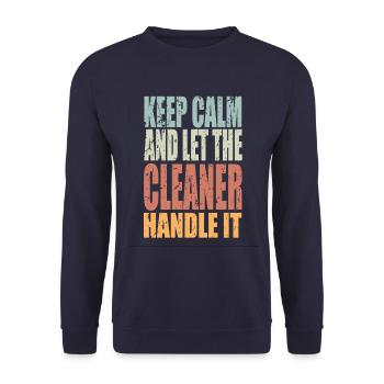 Keep Calm Cleaning Power Saying Cleaner - Unisex Sweatshirt - navy - Front - Alina (178cm) & Michal (187cm)