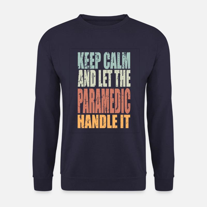 Keep Calm Sanitäter Spruch - Unisex Pullover - Navy