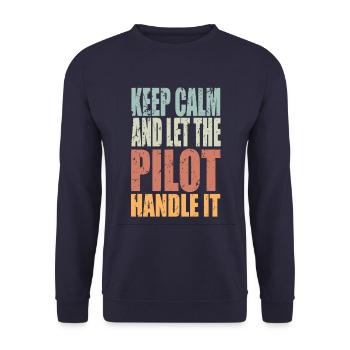 Keep Calm Pilot Spruch Pilot Geschenk - Unisex Pullover - Navy - Vorne - Alina (178cm) & Michal (187cm)