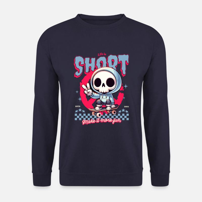 Life is short Make it more fun - Unisex Pullover - Navy