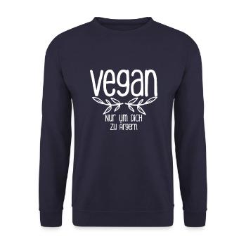 Vegan - nur um dich zu ärgern ! Lustige Sprüche - Unisex Pullover - Navy - Vorne - Alina (178cm) & Michal (187cm)
