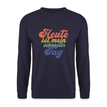 Heute ist mein schönster Tag - Unisex Pullover - Navy - Vorne - Alina (178cm) & Michal (187cm)