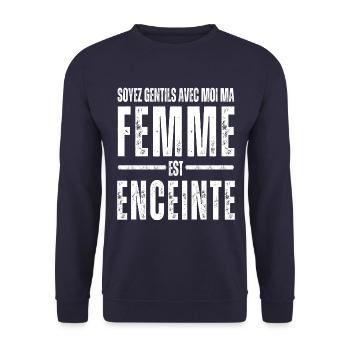 Soyez gentille ma femme est enceinte humour cadeau - Sweat-shirt Unisexe - marine - Devant - Alina (178cm) & Michal (187cm)