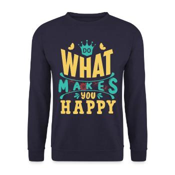 Faites ce qui vous rend heureux - Sweat-shirt Unisexe - marine - Devant - Alina (178cm) & Michal (187cm)
