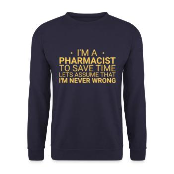 Pharmacist Never Wrong - Unisex Sweatshirt - navy - Front - Alina (178cm) & Michal (187cm)