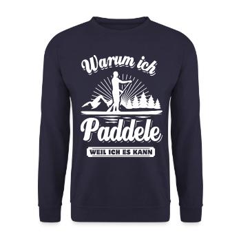 Warum ich Paddele? Weil ich es kann - SUP Spruch - Unisex Pullover - Navy - Vorne - Alina (178cm) & Michal (187cm)
