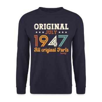 77th Birthday Original July 1947 Born 1947 - Unisex Sweatshirt - navy - Front - Alina (178cm) & Michal (187cm)