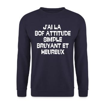 J'ai la bof attitude simple bruyant et heureux - Sweat-shirt Unisexe - marine - Devant - Alina (178cm) & Michal (187cm)