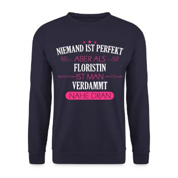 Floristin Floristik Florist Blumen Beruf Spruch - Unisex Pullover - Navy - Vorne - Alina (178cm) & Michal (187cm)