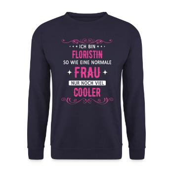 Floristin Floristik Florist Blumen Beruf Spruch - Unisex Pullover - Navy - Vorne - Alina (178cm) & Michal (187cm)