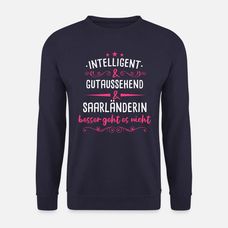 Saarland Saarländerin Saarländer Spruch - Unisex Pullover - Navy