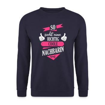 Nachbar Nachbarin Anwohner Nachbarschaft - Unisex Pullover - Navy - Vorne - Alina (178cm) & Michal (187cm)