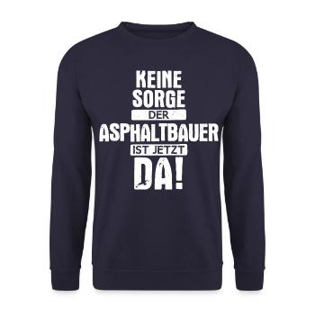 Asphaltbauer Bauarbeiter Straßenbauer Beruf Spruch - Unisex Pullover - Navy - Vorne - Alina (178cm) & Michal (187cm)