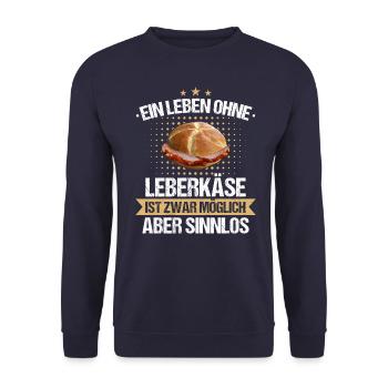 Leberkas Leberkäse Fleischkäse Bayern Spruch Essen - Unisex Pullover - Navy - Vorne - Alina (178cm) & Michal (187cm)