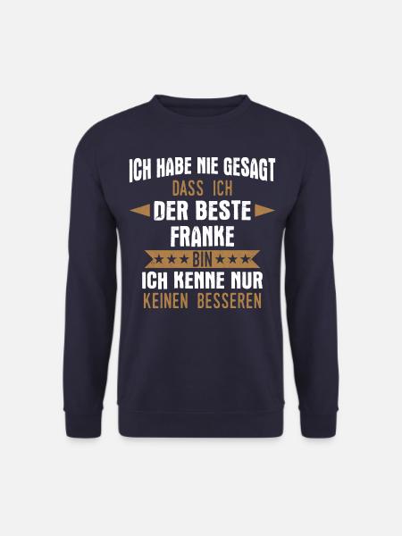 Franken Franke Fränkin Fränkisch Heimat Spruch - Unisex Pullover - Navy