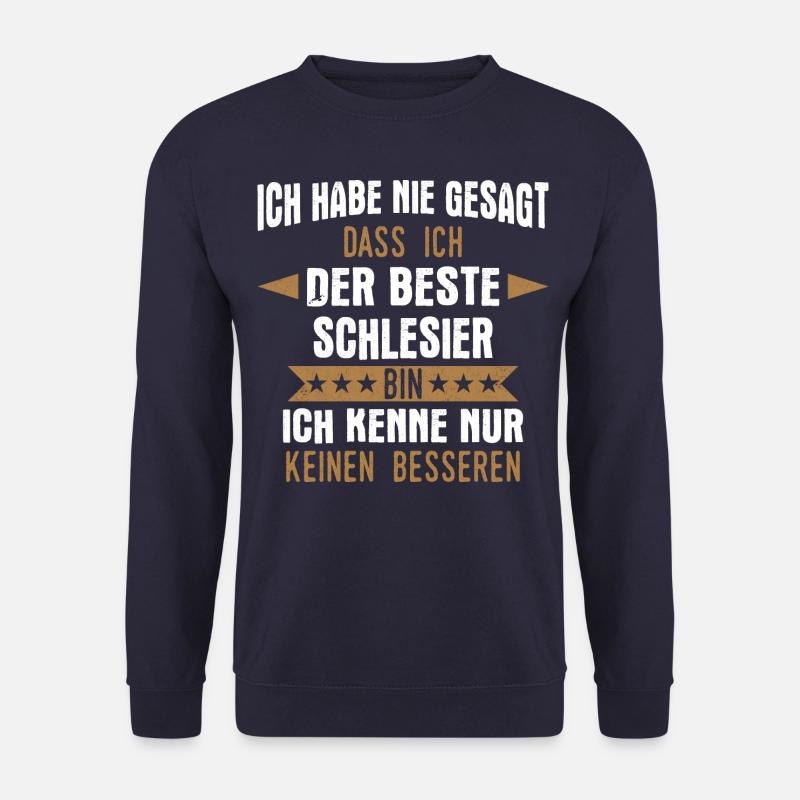 Schlesien Schlesier Deutschland Polen Spruch - Unisex Pullover - Navy