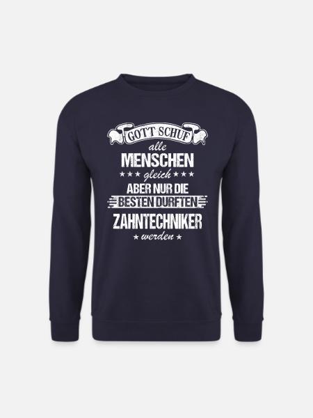 Zahntechniker Zahntechnik Zahnarzt Spruch - Unisex Pullover - Navy