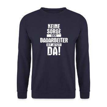 Bauarbeiter Baustelle Baggerfahrer Spruch - Unisex Pullover - Navy - Vorne - Alina (178cm) & Michal (187cm)