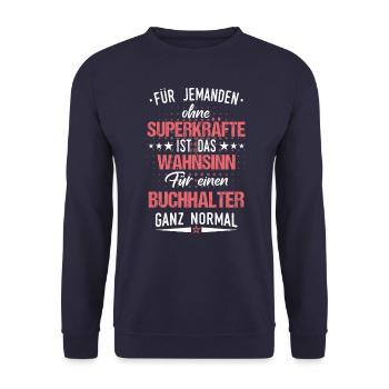 Buchhalter Buchhaltung Finanzbuchhaltung Spruch - Unisex Pullover - Navy - Vorne - Alina (178cm) & Michal (187cm)