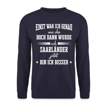 Saarland Saarländerin Saarländer Spruch - Unisex Pullover - Navy - Vorne - Alina (178cm) & Michal (187cm)