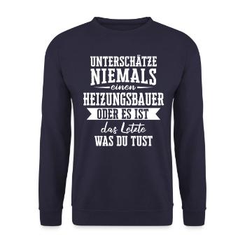 Heizungsbauer Heizungsbau Bauarbeiter Beruf Spruch - Unisex Pullover - Navy - Vorne - Alina (178cm) & Michal (187cm)
