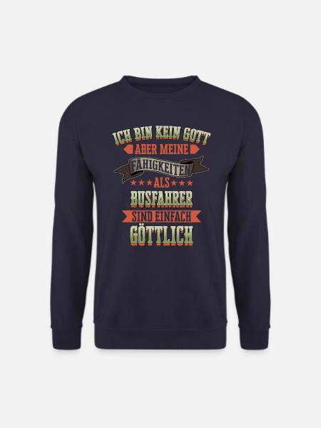 Busfahrer Busfahrerin Bus Reisebus Beruf Spruch - Unisex Pullover - Navy