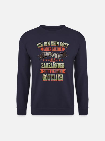 Saarland Saarländerin Saarländer Spruch - Unisex Pullover - Navy